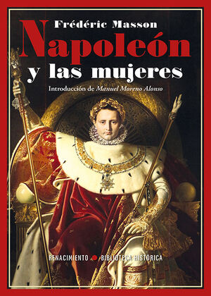 NAPOLEÓN Y LAS MUJERES