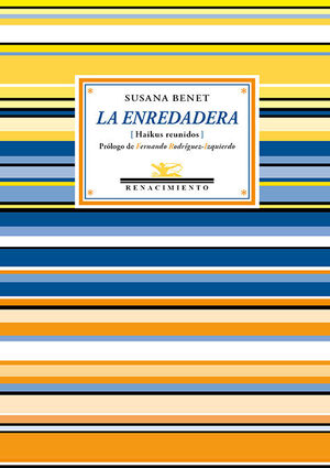 LA ENREDADERA.HAIKUS REUNIDOS