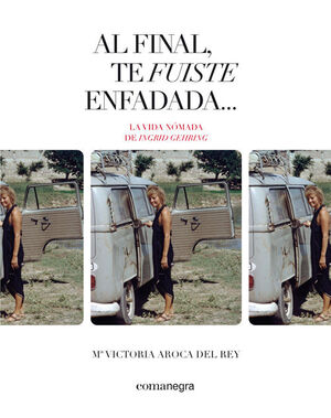 AL FINAL, TE FUISTE ENFADADA...