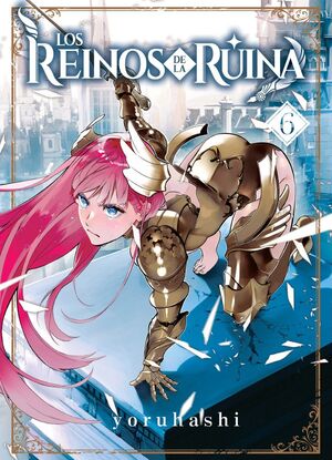 REINOS DE LA RUINA 6, LOS