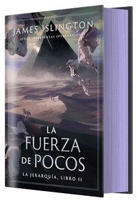 FUERZA DE POCOS, LA ( LA JERARQUIA , LIBRO 2 )