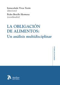 OBLIGACIÓN DE ALIMENTOS UN ANÁLISIS MULTIDISCIPLINAR, LA
