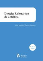 DERECHO URBANISTICO DE CATALUÑA. 12ª EDICIÓN