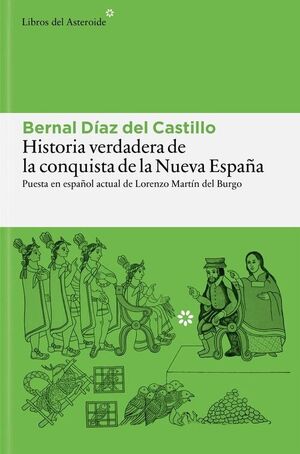 HISTORIA VERDADERA DE LA CONQUISTA DE LA NUEVA ESPAÑA