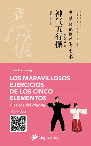 LOS MARAVILLOSOS EJERCICIOS DE LOS CINCO ELEMENTOS