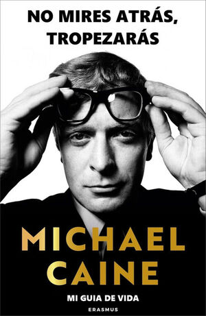 NO MIRES ATRAS, TROPEZARÁS, MICHAEL CAINE