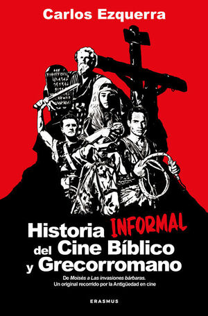HISTORIA INFORMAL DEL CINE BIBLICO Y GRECORROMANO