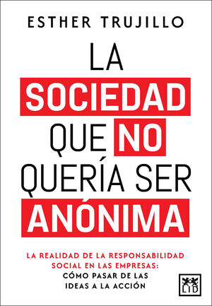 LA SOCIEDAD QUE NO QUERIA SER ANONIMA