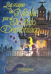 VIAJES DE NICOLA POR EL MUNDO DEMONIACO, LOS 03