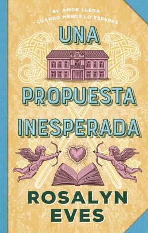 UNA PROPUESTA INESPERADA ( AMORES DE TEMPORADA 2)
