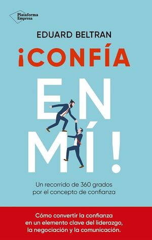 CONFIA EN MI!
