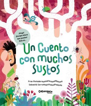 UN CUENTO CON MUCHOS SUSTOS