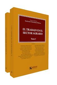 EL TRABAJO EN EL SECTOR AGRARIO 2 TOMOS