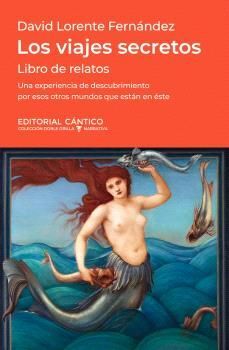 VIAJES SECRETOS, LOS