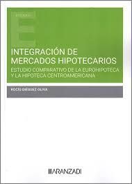 INTEGRACIÓN DE MERCADOS HIPOTECARIOS