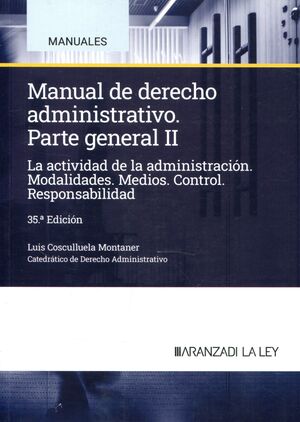 MANUAL DE DERECHO ADMINISTRATIVO. PARTE GENERAL II