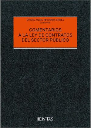 COMENTARIOS A LA LEY DE CONTRATOS DEL SECTOR PÚBLICO, SEGUNDA EDICION