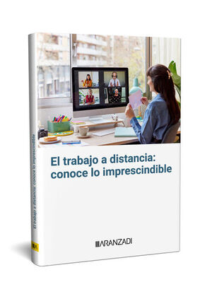 TRABAJO A DISTANCIA: CONOCE LO IMPRESCINDIBLE, EL