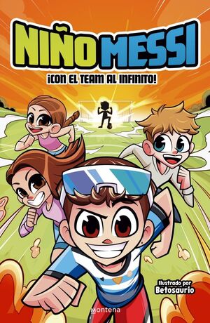 NIÑO MESSI - ¡CON EL TEAM AL INFINITO!