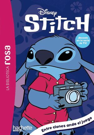 (LA BIBLIOTECA ROSA). STITCH 8. ENTRE CLONES ANDA EL JUEGO