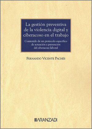 LA GESTIÓN PREVENTIVA DE LA VIOLENCIA DIGITAL Y CIBERACOSO