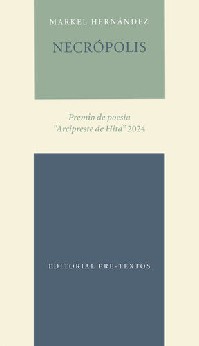 NECROPOLIS (PREMIO POESÍA ARCIPRESTE DE HITA 2024)