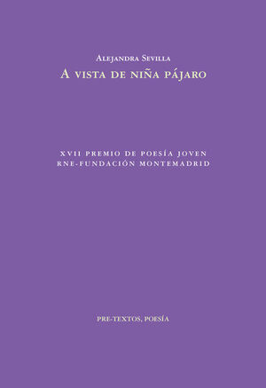 A VISTA DE NIÑA PAJARO