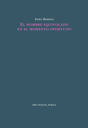 EL HOMBRE EQUIVOCADO EN EL MOMENTO OPORTUNO