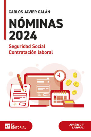 NÓMINAS, SEGURIDAD SOCIAL Y CONTRATACIÓN LABORAL (2024)