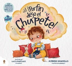 ¡POR FIN DEJO EL CHUPETE!