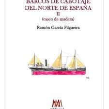 BARCOS DE CABOTAJE  DEL NORTE DE ESPAÑA  II  (CASCO DE MADERA)