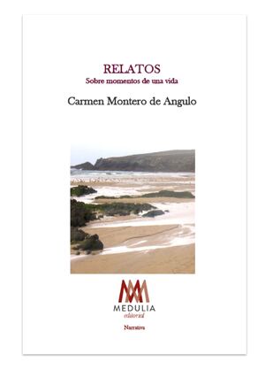 RELATOS.SOBRE MOMENTOS DE UNA VIDA