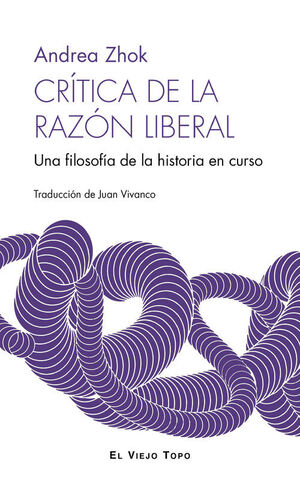 CRITICA DE LA RAZON LIBERAL