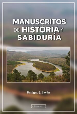 MANUSCRITOS DE HISTORIA Y SABIDURÍA