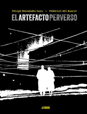 EL ARTEFACTO PERVERSO