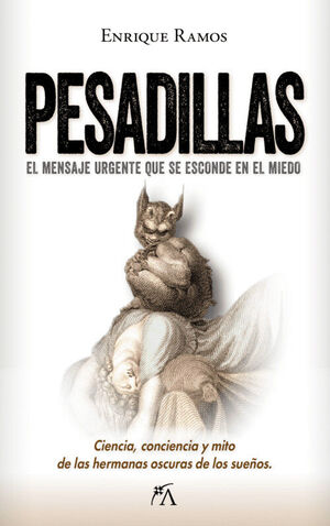 PESADILLAS MENSAJE URGENTE QUE SE ESCONDE EN EL MIEDO