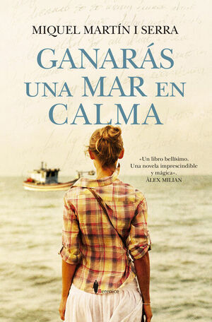 GANARAS UNA MAR EN CALMA