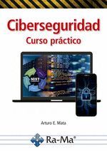 CIBERSEGURIDAD. CURSO PRÁCTICO