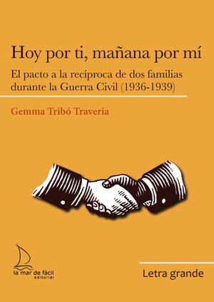 HOY POR TI, MAÑANA POR MI (LETRA GRANDE)