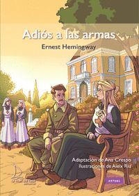 ADIÓS A LAS ARMAS (ADAPTACION ANA CRESPO)