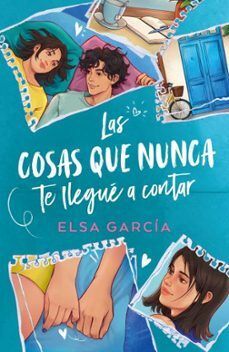 LASCOSAS QUE NUNCA TE LLEGUE A CONTAR
