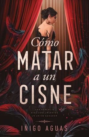 COMO MATAR UN CISNE 1