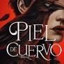 PIEL DE CUERVO