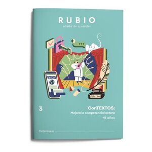 RUBIO, EL ARTE DE APRENDER. CONTEXTOS: MEJORA LA COMPETENCIA LECTORA (+8 AÑOS)