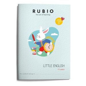 RUBIO, THE ART OF LEARNING (LITTLE ENGLISH +5 YEARS)