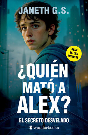 ¿QUIEN MATO A ALEX? EL SECRETO DESVELADO (PARTE 2)