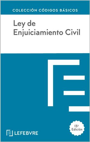 LEY DE ENJUICIAMIENTO CIVIL 13ª EDC.