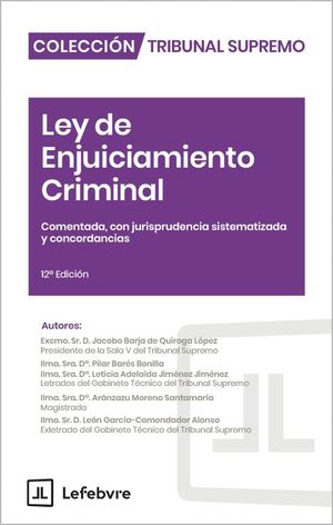 LEY DE ENJUICIAMIENTO CRIMINAL 12ª EDICIÓN