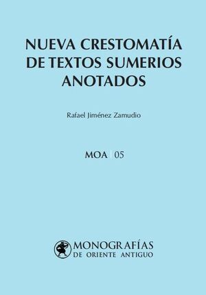 NUEVA CRESTOMATIA DE TEXTOS SUMERIOS ANOTADOS
