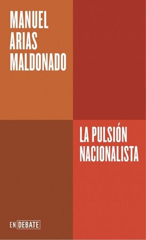 PULSION NACIONALISTA, LA (SERIE ENDEBATE)